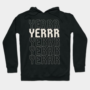 Yerrr holler in New York Funny Hoodie